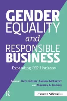 Gender Equality and Responsible BusinessExpanding CSR Horizons