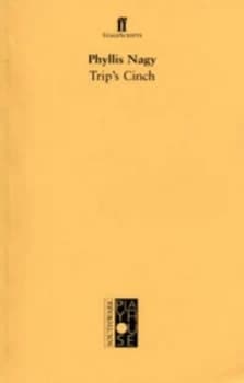 Tups Cinch by Phyllis Nagy Paperback