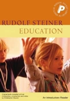 Education by Rudolf Steiner and Christopher Clouder Paperback