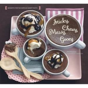 Sticky Chewy Messy Gooey by Jill Oconnor Hardback