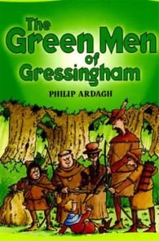 The Green Men of Gressingham by Philip Ardagh and Mike Phillips Paperback