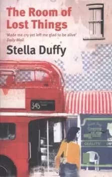 The room of lost things by Stella Duffy