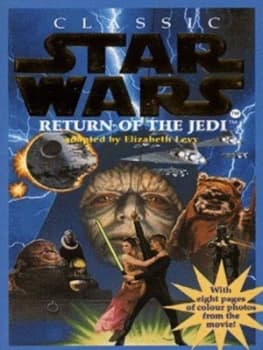 Return of the Jedi by Elizabeth Levy and Lawrence Kasdan and George Lucas Book