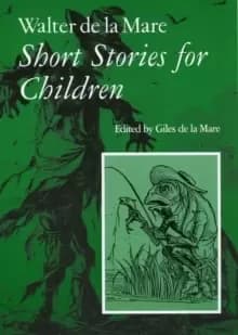 Walter de la Mare, Short Stories for Children : v. 3