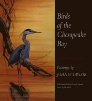 Birds of the Chesapeake Bay by Taylor