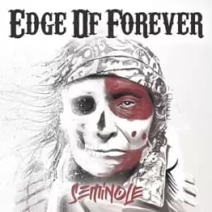 Seminole by Edge of Forever CD Album