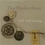 Weakerthans (The) - Left And Leaving (Music CD)