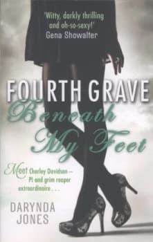 Fourth Grave beneath My Feet by Darynda Jones Paperback