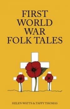 First World War Folk Tales by Taffy Thomas Hardback