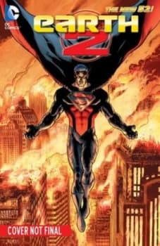 Earth 2. Volume 4 the Dark Age by Tom Taylor Hardback