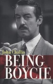 Being Boycie by John Challis Paperback