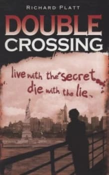 Double Crossing by Richard Platt Hardback