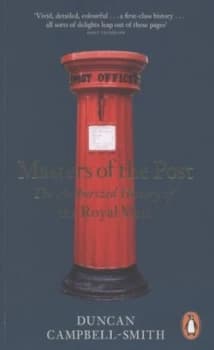 Masters of the Post by Duncan Campbell-Smith Book