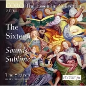 The Sixteen Sounds Sublime by The Sixteen CD Album