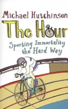 The Hour by Michael Hutchinson Book