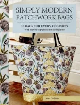 Simply Modern Patchwork Bags by Janet Goddard Paperback