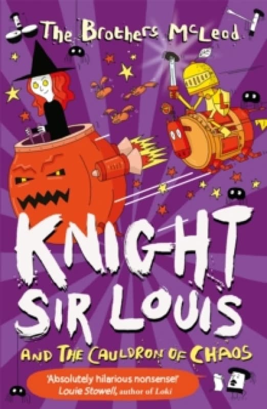 Knight Sir Louis and the Cauldron of Chaos Paperback / softback