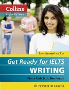 Get Ready for Ielts. Writing by Fiona Aish Book