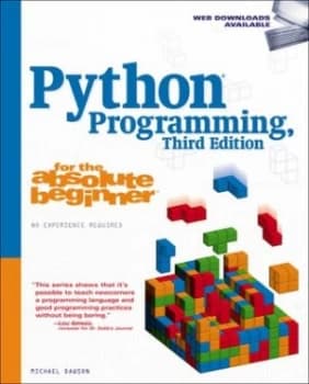 Python Programming for the Absolute Beginner by Michael Dawson Paperback