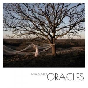 Oracles by Ana Silvera CD Album