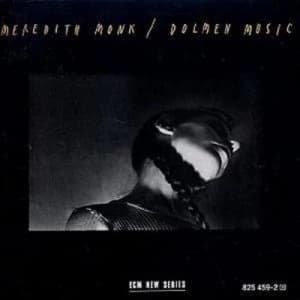 Dolmen Music by Meredith Monk CD Album