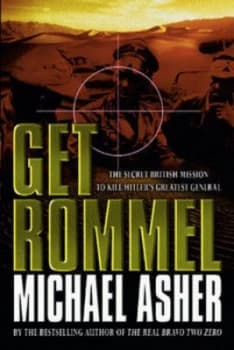Get Rommel by Michael Asher Hardback