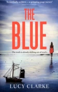 The Blue by Lucy Clarke Paperback