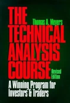 The Technical Analysis Course by Thomas a Meyers Book