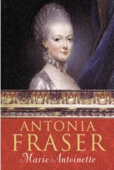 Marie Antoinette by Antonia Fraser Hardback