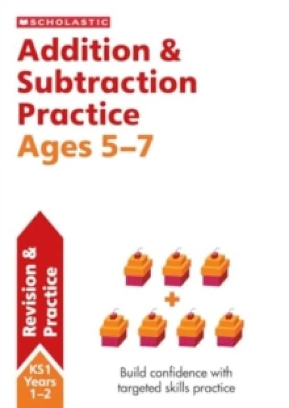Addition & Subtraction Practice Ages 5-7 Paperback / softback