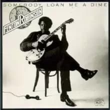 Somebody Loan Me A Dime