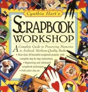 Cynthia Harts Scrapbook Workshop by Cynthia Hart Book