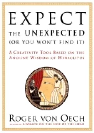 expect the unexpected a creativity tool based on the ancient wisdom of hera