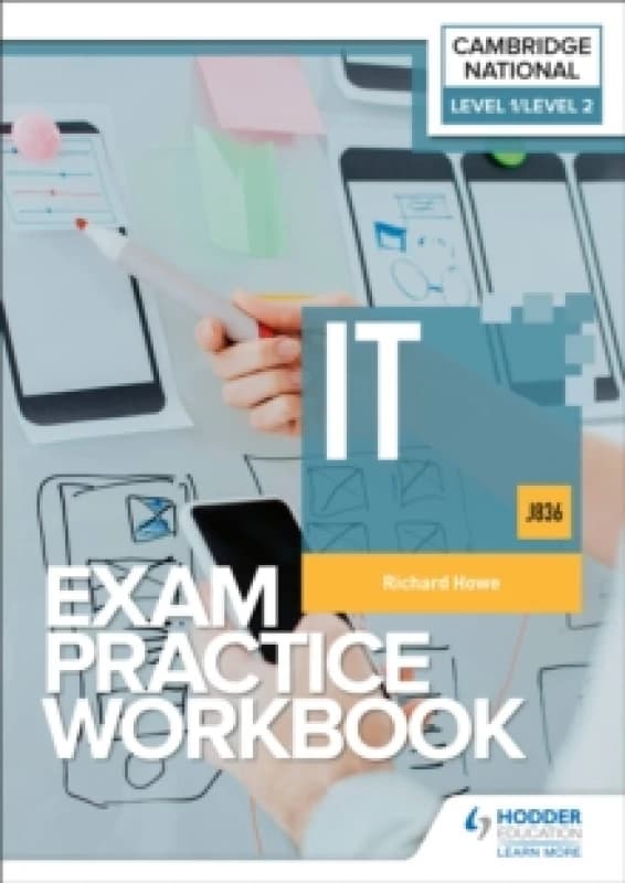 Level 1/Level 2 Cambridge National in IT (J836) Exam Practice Workbook Paperback / softback