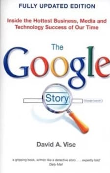 The Google Story by David A. Vise Book
