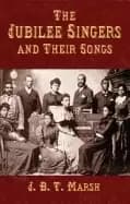 jubilee singers and their songs