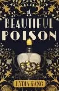 beautiful poison