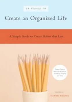 31 Words to Create an Organized Life by Marcia Zina Mager Paperback