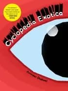cyclopedia exotica