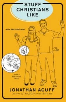 Stuff Christians like by Jonathan Acuff Paperback