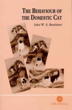 The Behaviour of the Domestic Cat by John Bradshaw Paperback
