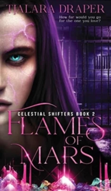 Flames of Mars. Hardback. By Tjalara Draper Books