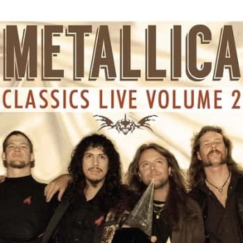 Classics Live - Volume 2 by Metallica CD Album