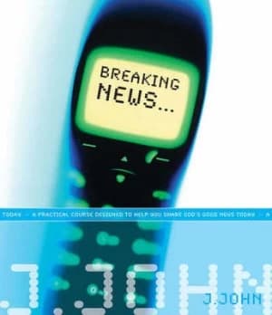 Breaking News by J John Paperback
