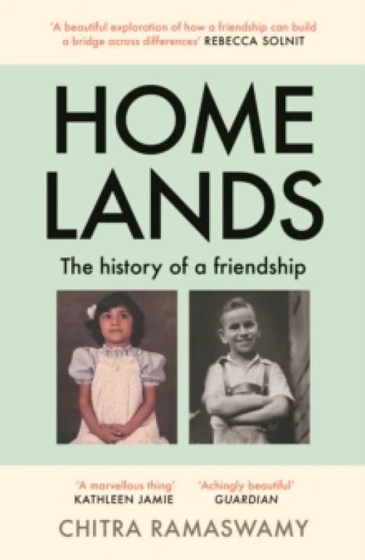 Homelands : The History of a Friendship Paperback / softback