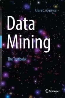 Data Mining : The Textbook