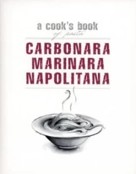 Carbonara Marinara Napolitana by Gordana Trifunovic Hardback