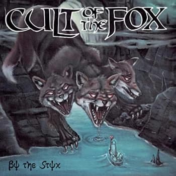 Cult Of The Fox - By the Styx CD