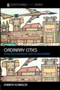 Ordinary cities by Jenny Robinson