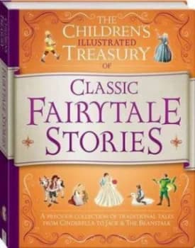 Illustrated Treasury of Classic Fairytale Stories Hardback